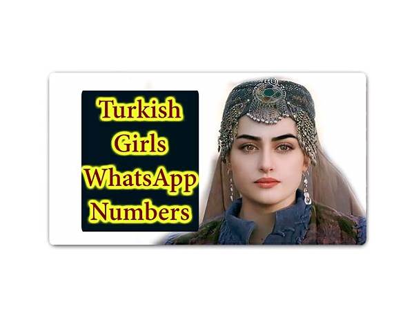 Turkish Girls Number Phone for Android - Download the APK from Habererciyes